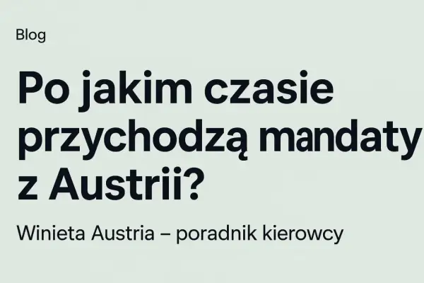 Winieta Austria - Ceny, zasady i jak uniknąć mandatów?