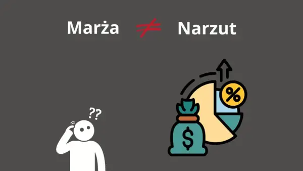 Marża - jak liczyć? Różnice między marżą a narzutem