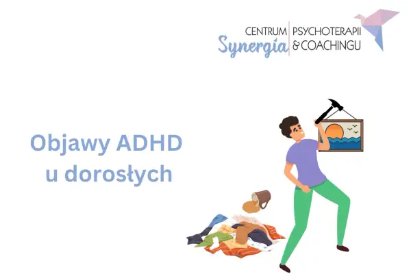 Mężczyzna z młotkiem próbuje powiesić obrazek, obok stos ubrań i rozlana kawa. Czy to objawy ADHD u dorosłych?