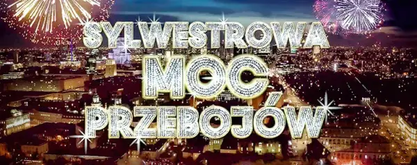 Sylwester Polsatu – Co warto wiedzieć o wydarzeniach sylwestrowych 2022?