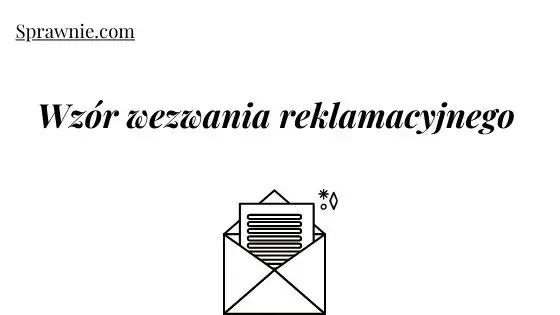 Jak napisać reklamację do dewelopera wzór - krok po kroku do skutecznej reklamacji