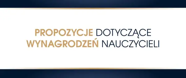 Najnowsze wiadomości: propozycje dotyczące wynagrodzeń nauczycieli.