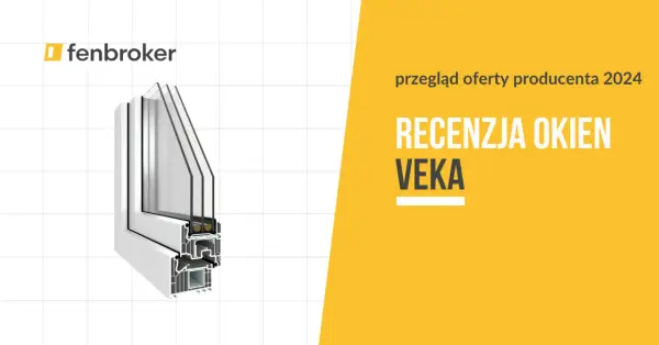 Jakie okna Veka czy Oknoplast - porównanie jakości i ceny, które wybrać?