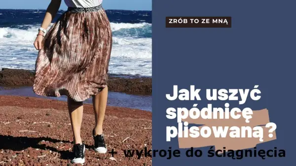 Jak uszyć plisowaną spódnicę: proste kroki, aby uniknąć błędów