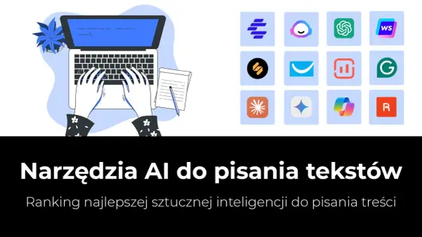 Ilustracja przedstawia dłonie piszące na laptopie obok notatnika, a po prawej stronie ikony narzędzi AI.