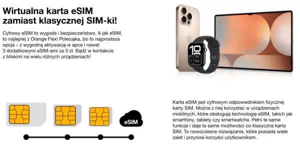 Cyfrowy eSIM Orange Flex to wygoda i bezpieczeństwo. Wirtualna karta eSIM działa na smartfonach, tabletach i smartwatchach.
