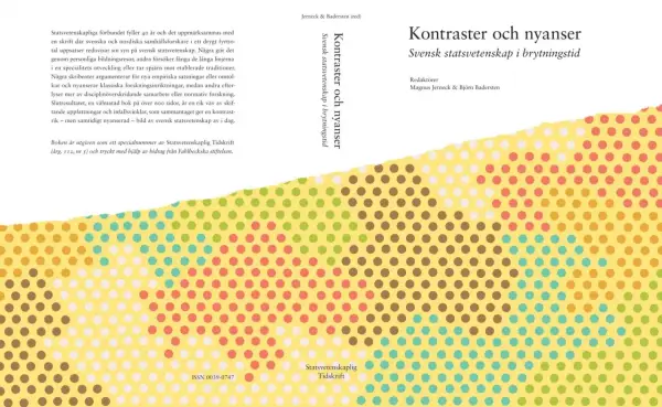 En bok med titeln "Kontraster och nyanser: Svensk statsvetenskap i brytningstid" som presenterar en samling synonymer och olika perspektiv inom ämnet.