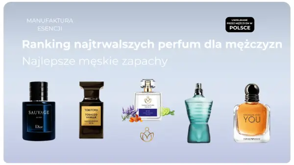 Ranking najtrwalszych perfum męskich: Dior Sauvage Elixir, Tom Ford Tobacco Vanille i inne uwielbiane zapachy.