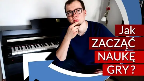 Od czego zacząć naukę gry na pianinie, aby uniknąć frustracji?