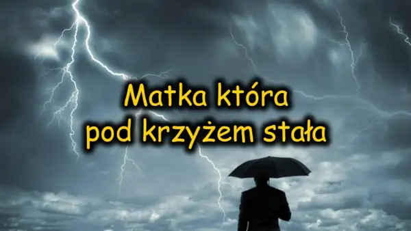 Podkład muzyczny do matka która pod krzyżem stała – emocje i liturgia
