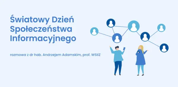 Społeczeństwo informacyjne – co oznacza dla ucznia i rodzica?