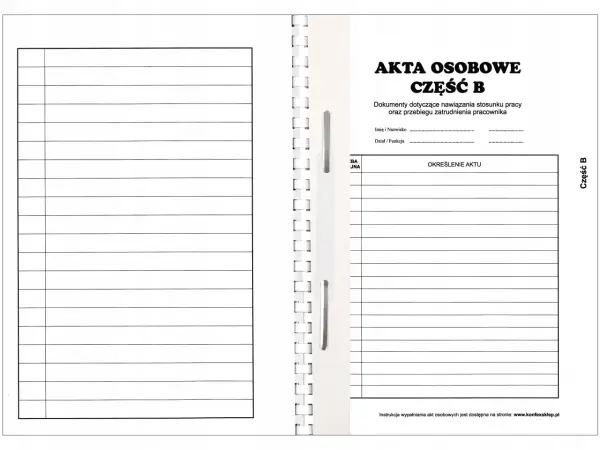 Otwarta teczka z dokumentami, po lewej puste rubryki, po prawej "Akta osobowe część B" z polami na dane pracownika i opis akt.
