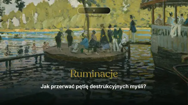 Ruminacje: jak przerwać pętlę destrukcyjnych myśli? Obraz przedstawia ludzi na łodzi i w wodzie, w letniej scenerii.