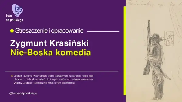 Nie-boska komedia: Streszczenie, analiza i tajemnice finału