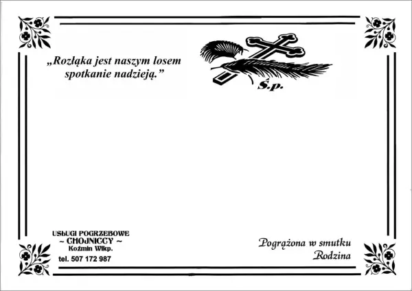 Nekrolog z cytatem „Rozłąka jest naszym losem, spotkanie nadzieją.”, symbolem krzyża i pióra, oraz danymi firmy pogrzebowej.