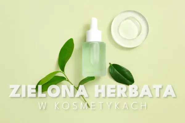Butelka z serum, liście zielonej herbaty i kropla produktu na talerzyku. Siła natury w kosmetykach.