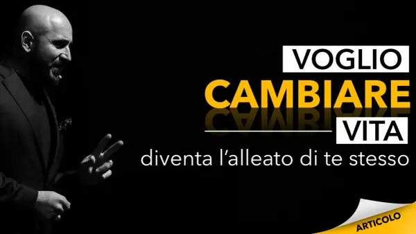 Uomo con gesto deciso, testo "VOGLIO CAMBIARE VITA" e "diventa l'alleato di te stesso".