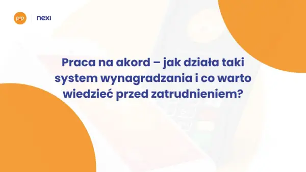 Praca na akord - Jak liczyć zarobki i nie dać się oszukać?