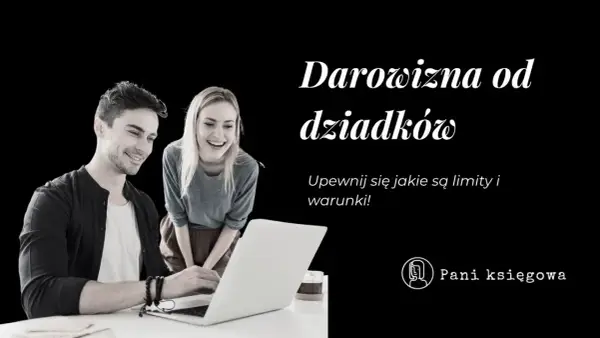 Uśmiechnięta para przy laptopie, omawiająca darowiznę od dziadków. Sprawdź limity i warunki!