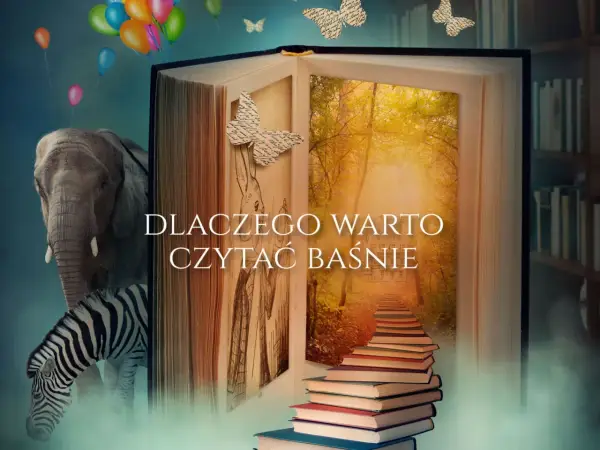 Baśń - jak rozpoznać i czytać głębiej?