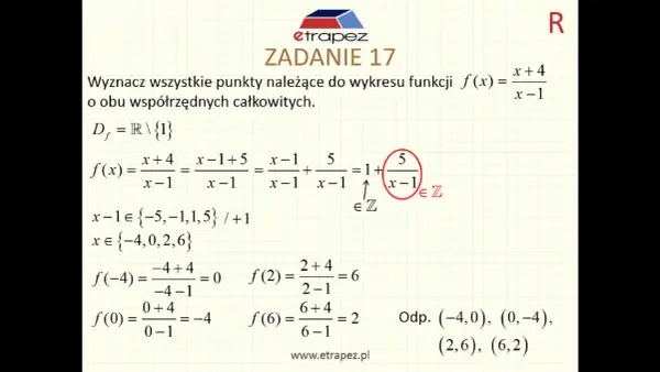 Rozwiązanie zadania 17 z funkcją kwadratową: wyznaczanie punktów o współrzędnych całkowitych dla f(x) = (x+4)/(x-1).