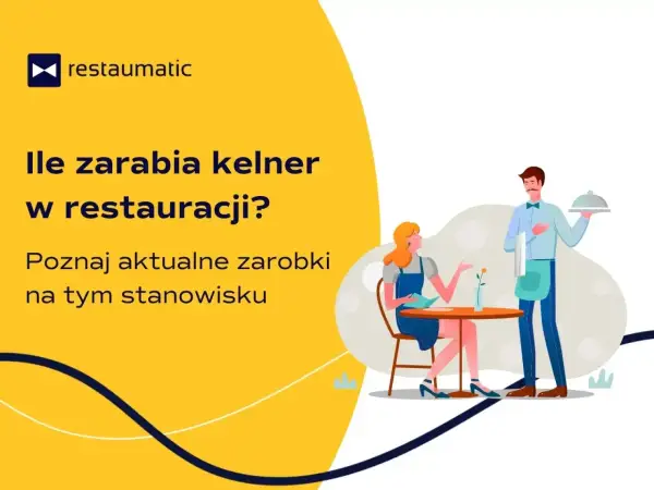 Ile zarabia kelner? Prawdziwe zarobki i co je zwiększa