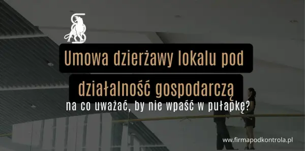 Umowa dzierżawy lokalu pod działalność gospodarczą – kluczowe aspekty, by uniknąć pułapki. Logo z panterą.