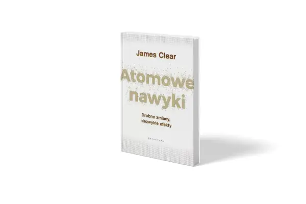 Książka "Atomowe nawyki" Jamesa Cleara, z tekstem "Drobne zmiany, niezwykłe efekty" i logo wydawnictwa Galaktyka.