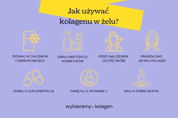 Jak używać kolagenu w żelu? Wskazówki: przechowuj w chłodzie, unikaj niektórych kosmetyków, oczyszczaj skórę, aplikuj prawidłowo, suplementuj i pamiętaj o witaminie C.