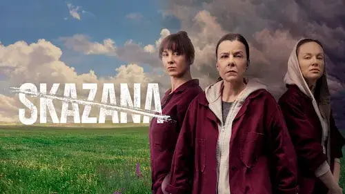 Skazana sezon 2: Ile odcinków i kiedy premiera? Szczegóły serialu