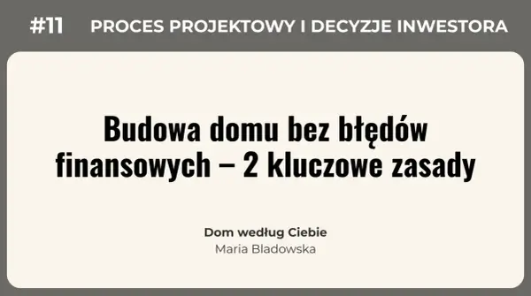 Finansowanie domu - Jak uniknąć błędów przy zakupie lub budowie?