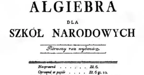Tytuł książki "Algebra dla szkół narodowych", wydanej po raz pierwszy. Ken był jej autorem.