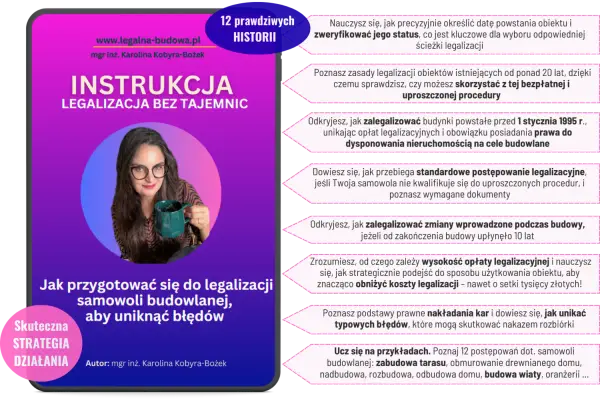 Instrukcja legalizacji samowoli budowlanej: dowiedz się, jak uniknąć błędów i obniżyć koszty. Poznaj 12 historii i procedury.