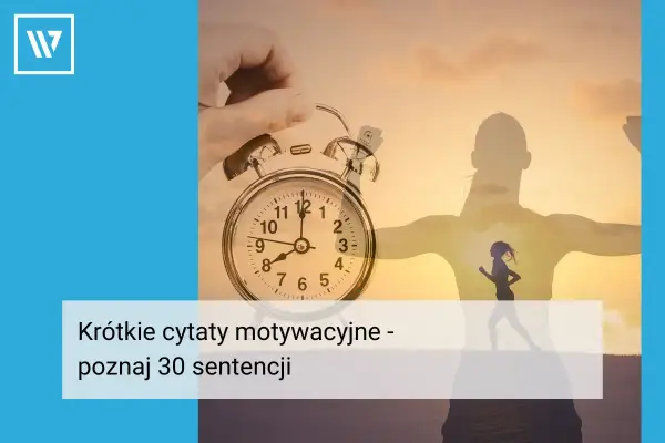 Budzik i sylwetka biegaczki symbolizują drogę do celu. Krótkie cytaty motywacyjne pomogą Ci w tej podróży.