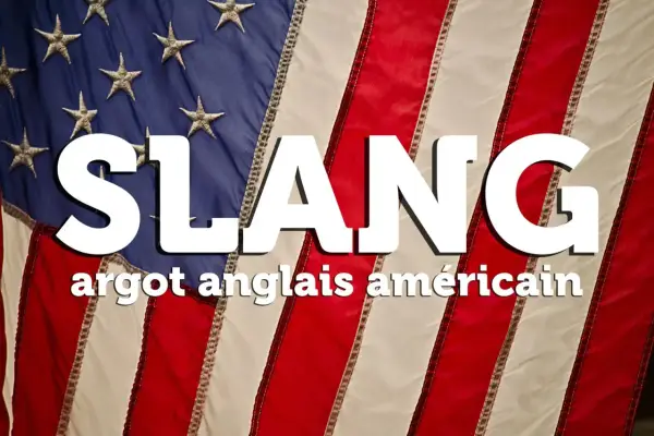 Le mot "SLANG" en gros caractères blancs sur fond de drapeau américain. En dessous, "argot anglais américain" en plus petit.