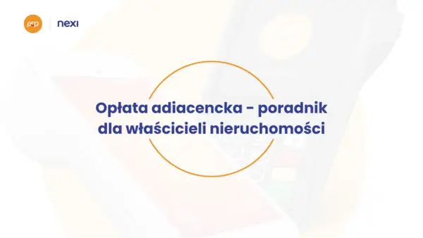 Opłata adiacencka – poradnik dla właścicieli nieruchomości. Dwa terminale płatnicze w tle.