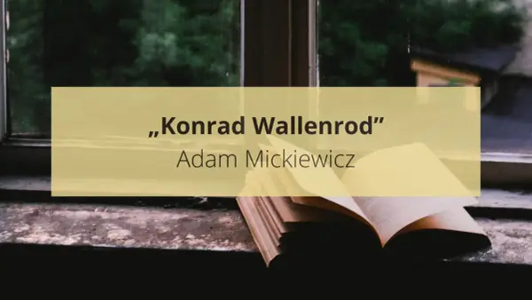 Wallenrodyzm - czym jest i dlaczego wciąż budzi spór