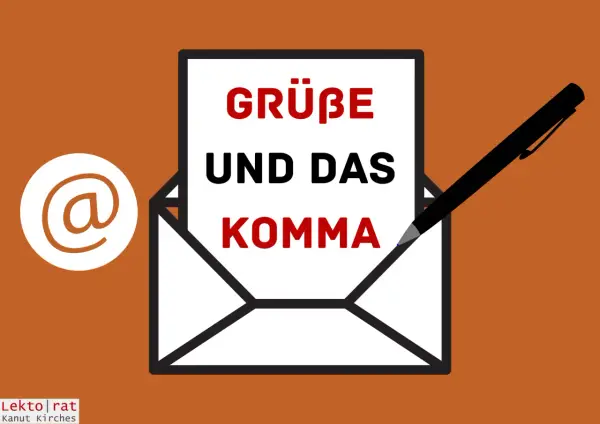 Umschlag mit Stift und Text "Grüße und das Komma" sowie @-Symbol.