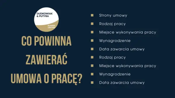 Co powinna zawierać umowa o pracę? Lista kluczowych elementów: strony, rodzaj i miejsce pracy, wynagrodzenie, data zawarcia.