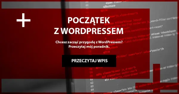 Jak zacząć z WordPressem bez błędów – prosty poradnik dla początkujących