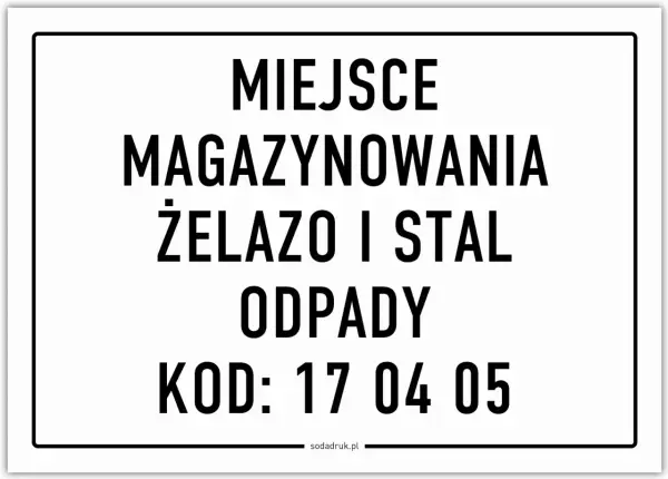 Miejsce magazynowania odpadów żelazo i stal. Kod: 17 04 05.