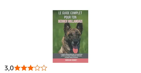 Le portrait d'un magnifique berger hollandais, langue pendante, sur la couverture d'un guide pour propriétaires.