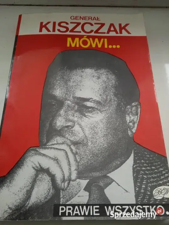 Generał Kiszczak mówi prawie wszystko: prawda o PRL i historii Polski