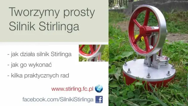 Jak zrobić silnik Stirlinga - proste kroki i materiały do budowy