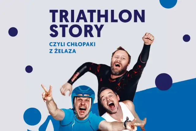 Chłopaki z żelaza spektakl - poznaj zabawne perypetie triathlonistów