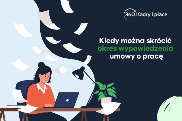 Skrócenie wypowiedzenia - kiedy możesz, a kiedy musisz?