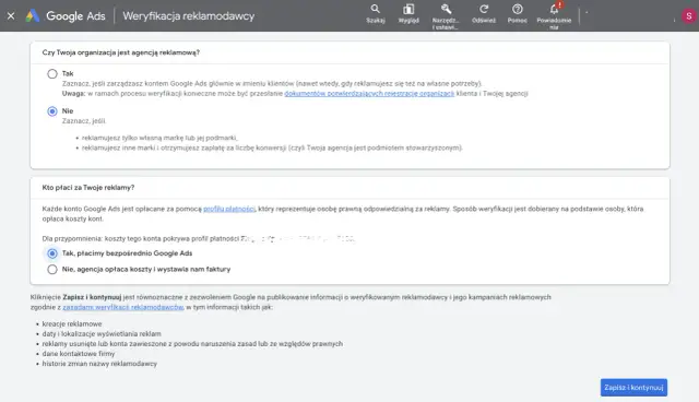 Formularz Google Ads: weryfikacja reklamodawcy. Użytkownik zaznacza, czy jego organizacja jest agencją reklamową i kto ponosi koszty reklam.