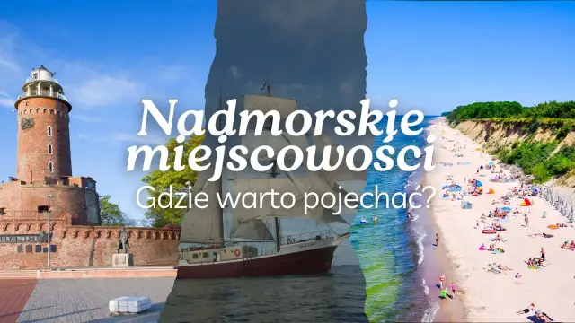 Nadmorskie miejscowości zachodniopomorskie: latarnia morska, żaglowiec i plaża pełna ludzi. Gdzie warto pojechać?
