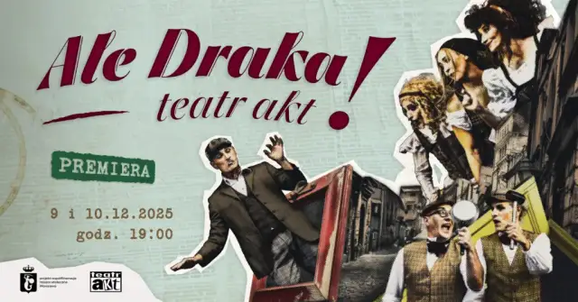 Co to jest akt w teatrze i dlaczego ma kluczowe znaczenie?