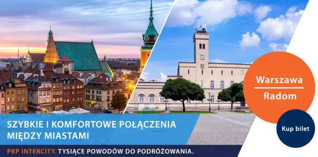 Szybkie połączenia pociągiem między Warszawą a Radomiem. Kup bilet na podróż PKP Intercity.